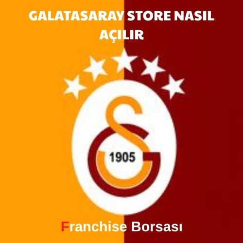 Galatasaray Store Nasıl Açılır