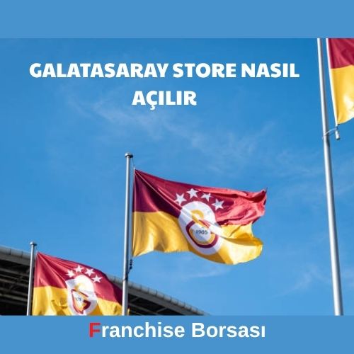 Galatasaray Store Nasıl Açılır