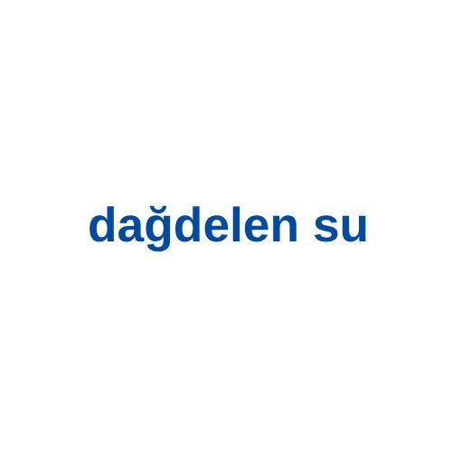 Dağdelen Su Bayilik Şartları ve Fırsatları: 2026 Rehberi