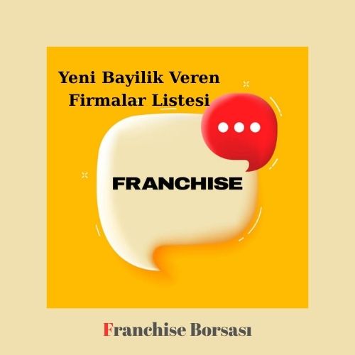 Yeni Bayilik Veren Firmalar Listesi