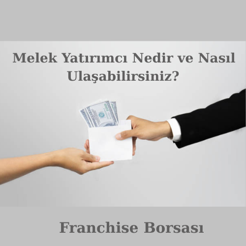 Melek Yatırımcı Nedir ve Nasıl Ulaşabilirsiniz?