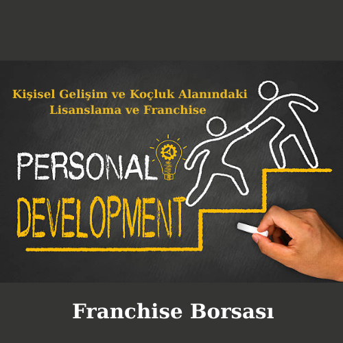 Kişisel Gelişim ve Koçluk Alanındaki Lisanslama ve Franchise