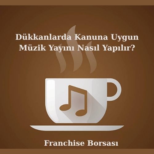 Dükkanlarda Kanuna Uygun Müzik Yayını Nasıl Yapılır?