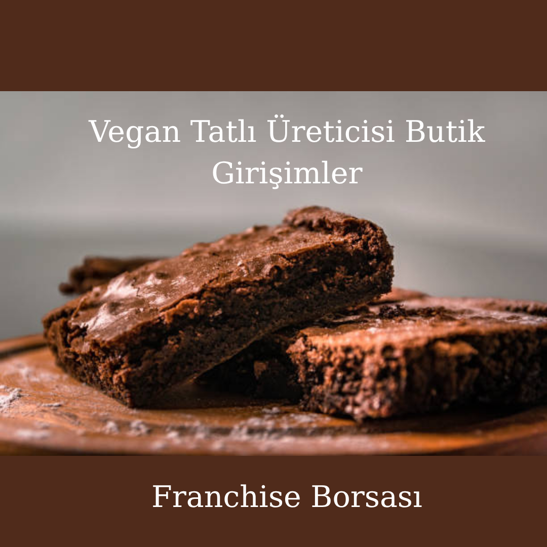 “Vegan tatlılar üreten butik pastanelerin bitkisel içerikli, şekersiz ve el yapımı ürünlerinden oluşan modern tatlı seçkisi.”