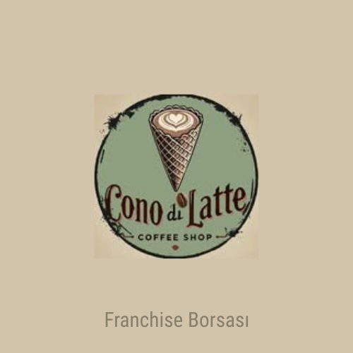Cono di Latte Franchise Şartları