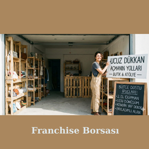 Ucuz Dükkan Açmanın Yolları